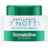 SOMATOLINE Trattamento Corpo Snellente Somatoline Skin Expert Snellente 7 Notti Gel Effetto Fresco 400ml