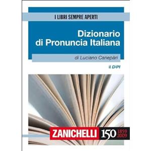 Zanichelli Il DIPI. Dizionario di pronuncia italiana