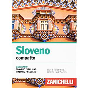 Zanichelli Sloveno compatto. Dizionario sloveno-italiano, italiano-sloveno