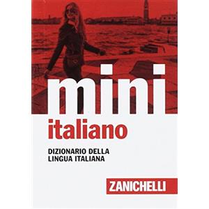 Zanichelli Il mini di italiano. Dizionario della lingua italiana