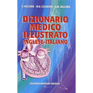 Edizioni Minerva Medica Minerva Dizionario medico illustrato. Inglese-italiano