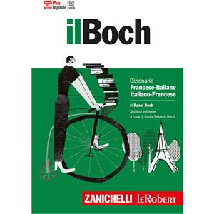 ZANICHELLI Dizionario Francese Boch 7^ Edizione Plus C/DVD - ZANICHELLI