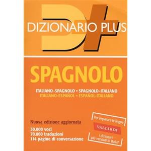 Vallardi A. Dizionario spagnolo. Italiano-spagnolo, spagnolo-italiano. Ediz. bilingue