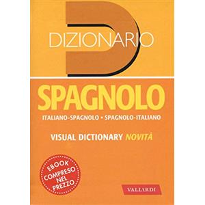 Vallardi A. Dizionario spagnolo. Italiano-spagnolo, spagnolo-italiano