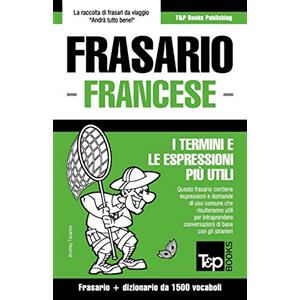 T&p Books Frasario Italiano-Francese e dizionario ridotto da 1500 vocaboli: 126