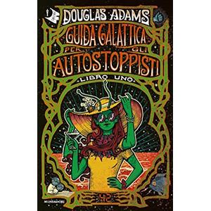 Mondadori - Guida galattica per autostoppisti, di Douglas Adams