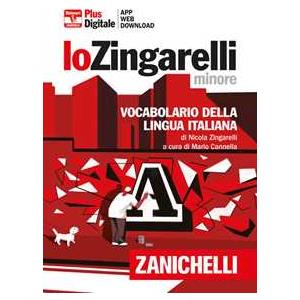 Zanichelli Lo Zingarelli minore. Vocabolario della lingua italiana. Versione plus. Con Contenuto digitale (fornito elettronicamente). Con Contenuto digitale per download Nicola Zingarelli
