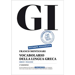 Loescher GI. Vocabolario della lingua greca. Con la guida all'uso del vocabolario e lessico di base. Con aggiornamento online