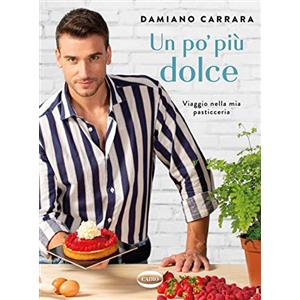 Damiano Carrara - Un po' pi&ugrave; dolce