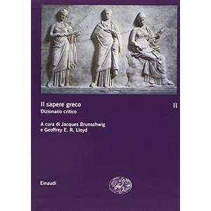 Einaudi Il sapere greco. Dizionario critico (Vol. 2)