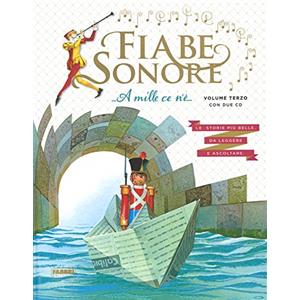 Fiabe sonore. A mille ce n'&egrave;... Le storie pi&ugrave; belle da leggere e ascoltare