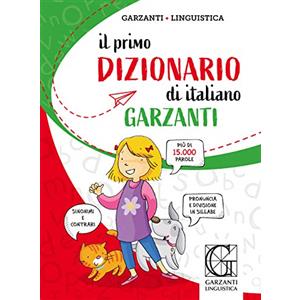 PRIMI DIZIONARI Il primo dizionario di italiano