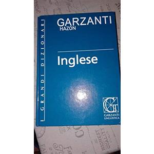 Garzanti Linguistica Grande dizionario Hazon di inglese 2009. Ediz. bilingue