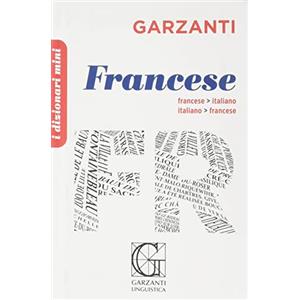Garzanti Linguistica Il dizionario mini di francese. Ediz. bilingue