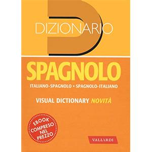 Vallardi A. Dizionario spagnolo. Italiano-spagnolo, spagnolo-italiano