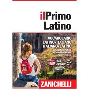 Zanichelli Il primo latino. Vocabolario latino-italiano, italiano-latino. Con Contenuto digitale (fornito elettronicamente)