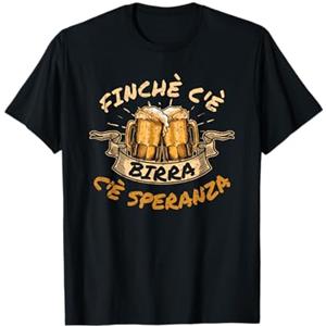 Alcool Divertente Frasi Simpatiche Birra Finché c'è Birra c'è Speranza Frase Birra Divertente Maglietta