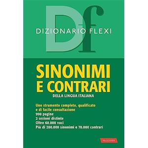 Vallardi A. Dizionario flexi. Sinonimi e contrari della lingua italiana