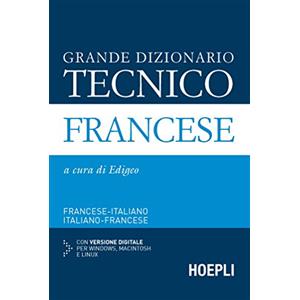 HOEPLI Grande dizionario tecnico francese. Francese-italiano, italiano-francese. Con CD-ROM