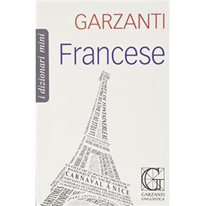 Garzanti Linguistica Dizionario francese Garzanti