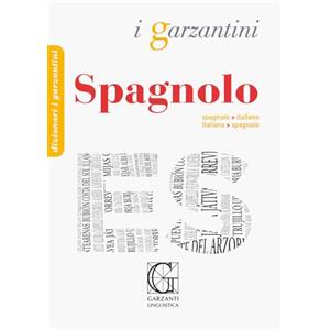 Garzanti Linguistica Dizionario di spagnolo. Spagnolo-italiano, italiano-spagnolo