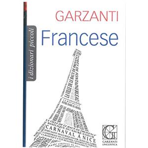 I PICCOLI DIZIONARI Dizionario francese. Francese-italiano, italiano-francese