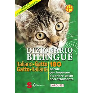 Sonda Dizionario bilingue italiano-gatto, gatto-italiano. 180 parole per imparare a parlare gatto correntemente