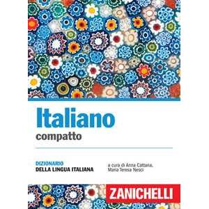 Zanichelli Italiano compatto. Dizionario della lingua italiana