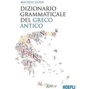 HOEPLI Dizionario grammaticale del greco antico