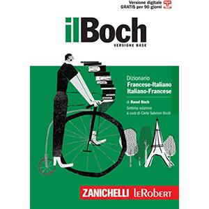 Zanichelli Il Boch. Dizionario francese-italiano, italiano-francese. Versione base