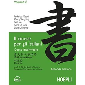 HOEPLI Il cinese per gli italiani (Vol. 2)