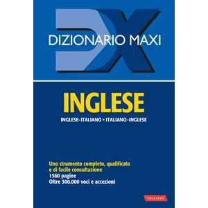 Vallardi A. Dizionario maxi. Inglese. Italiano-inglese, inglese-italiano. Ediz. bilingue