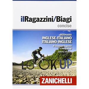 Zanichelli Il Ragazzini/Biagi Concise. Dizionario inglese-italiano. Italian-English dictionary. Con aggiornamento online