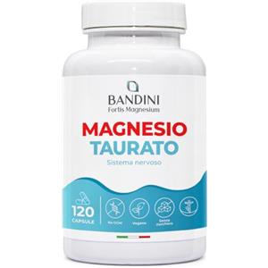 Bandini® Magnesio Taurato 2000mg per dose | 120 Capsule Vegane | Alta Resistenza e Purezza | Magnesio Elementare 160mg (43% VNR) | Formula Delicata e Facile da Assumere | Prodotto in Italia