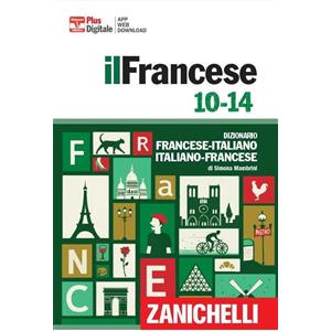 Zanichelli Libro - Simona Mambrini - Francese 10-14. Dizionario Francese-Italiano, Italiano