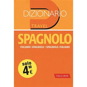 Vallardi A. Dizionario spagnolo. Italiano-spagnolo, spagnolo-italiano