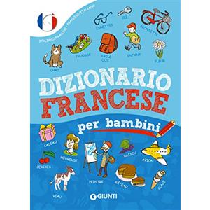 Giunti Psychometrics Dizionario francese per bambini