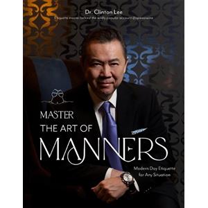 Dr. Clinton Lee Master the Art of Manners (Tascabile)