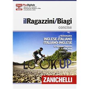 Zanichelli Il Ragazzini/Biagi Concise. Dizionario inglese-italiano. Italian-English dictionary. Plus digitale. Con Contenuto digitale (fornito elettronicamente)