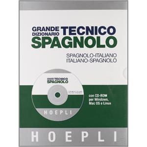 HOEPLI Grande dizionario tecnico spagnolo. Spagnolo-italiano, italiano-spagnolo. Ediz. bilingue. Con CD-ROM