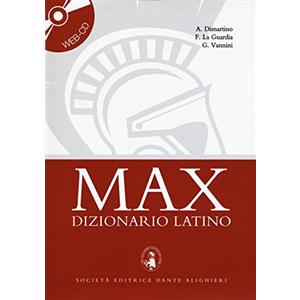 Dante Alighieri Max dizionario latino. Con Web CD