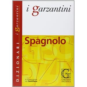 Garzanti Libri Dizionario di spagnolo. Spagnolo-italiano, italiano-spagnolo