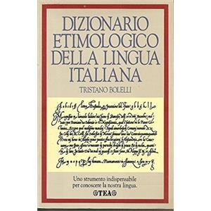 TEA Dizionario etimologico della lingua italiana