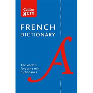 Collins French Gem Dictionary: The world's favourite mini dictionaries (Collins Gem) [Lingua Inglese]