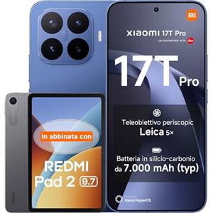 Xiaomi 17T Pro, Smartphone 12+256GB, Display Eye-Care 6,83" 144Hz,Batteria Silicio-carbonio da 7000mAh (typ), Teleobiettivo Leica 5x, 100W HyperCharge, Deep Blue, Garanzia 3 anni+REDMI Pad 2 9.7' 64GB