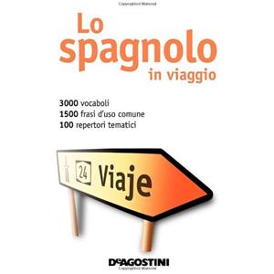 I DIZIONARI DEL VIAGGIATORE LO SPAGNOLO IN VIAGGIO-DIZIONARIO M