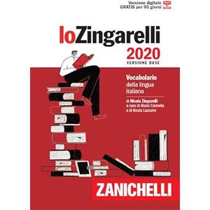 Zanichelli Lo Zingarelli 2020. Vocabolario della lingua italiana. Versione base. Con Contenuto digitale (fornito elettronicamente)