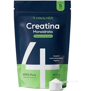 4 Creatina Monoidrata in Polvere 500g (147 Dosi, 5 Mesi) - 100% Pura e Solubile - Senza Gusto, Micronizzata 200 Mesh - Vegana per Uomo e Donna - Senza Glutine, Senza Additivi - Monoidrato - 4 HIM & HER