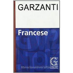 Garzanti Linguistica Dizionario francese Garzanti