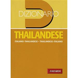Vallardi A. Dizionario thailandese. Italiano-thailandese. Thailandese-italiano